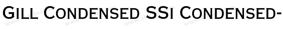 Gill Condensed SSi Condensed字体转换